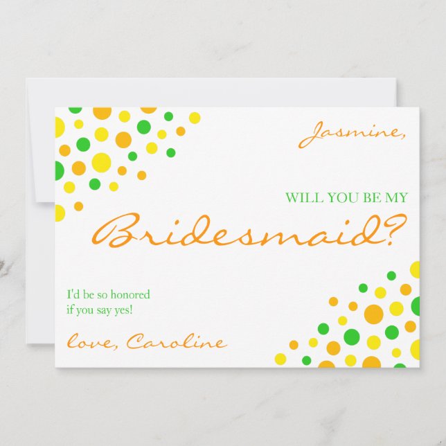 Bright Orange Yellow Green Spots Be My Bridesmaid Invitation (Front)