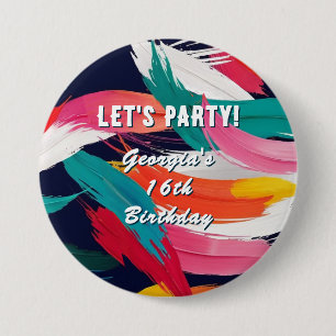 Bright Paint Effect 16th Birthday Let's Party 3 Inch Round Button