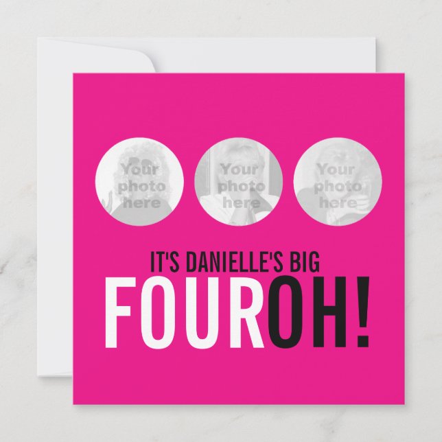 Bright pink 40th FOUROH! photo birthday invite (Front)