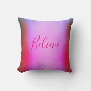 Bright Pink Believe Pillow