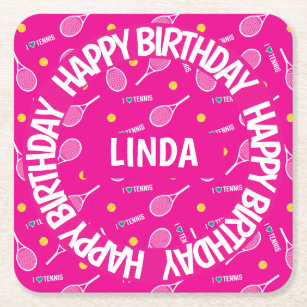 Bright pink I love tennis,  Happy Birthday Square Paper Coaster