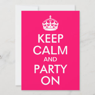 Bright Pink Keep Calm and Carry On Invitation