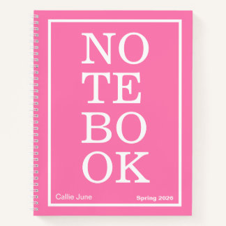 Bright Pink Modern Big "NOTEBOOK" Notebook