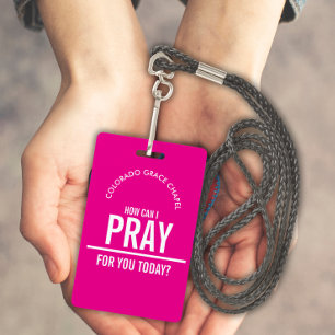 Bright Pink prayer church volunteers id badge