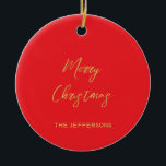Bright Red & Gold Colours Merry Christmas Ceramic Ornament<br><div class="desc">Represent yourself with this modern,  elegant design. This template can be customized to meet all professional occupations.</div>