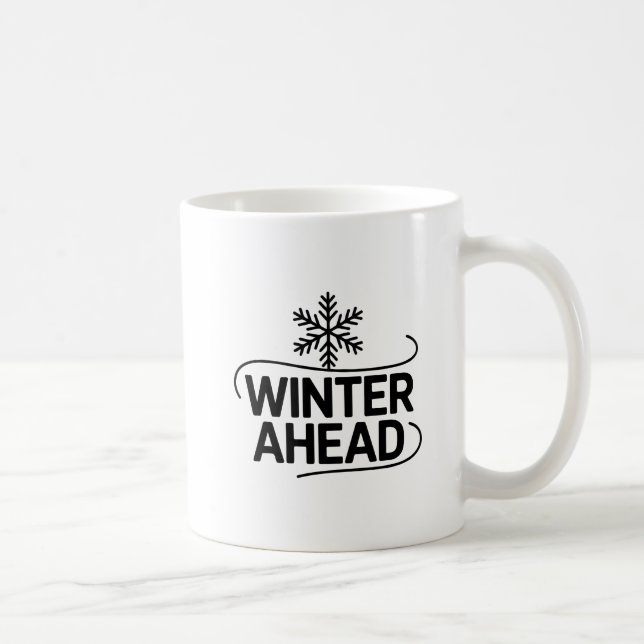 Brighter Days Beyond Winter Coffee Mug (Right)