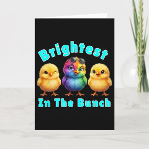 Brightest Chicken In The Bunch Rainbow Easter Pun  Card