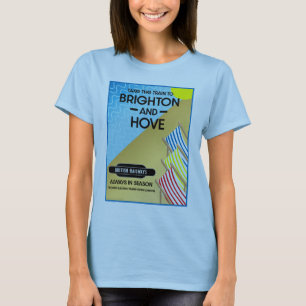 Brighton And Hove Train Travel Beach Art    T-Shirt