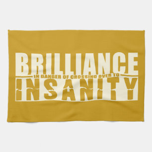 BRILLIANCE VS INSANITY custom hand towel