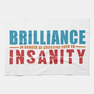 BRILLIANCE VS INSANITY custom hand towel