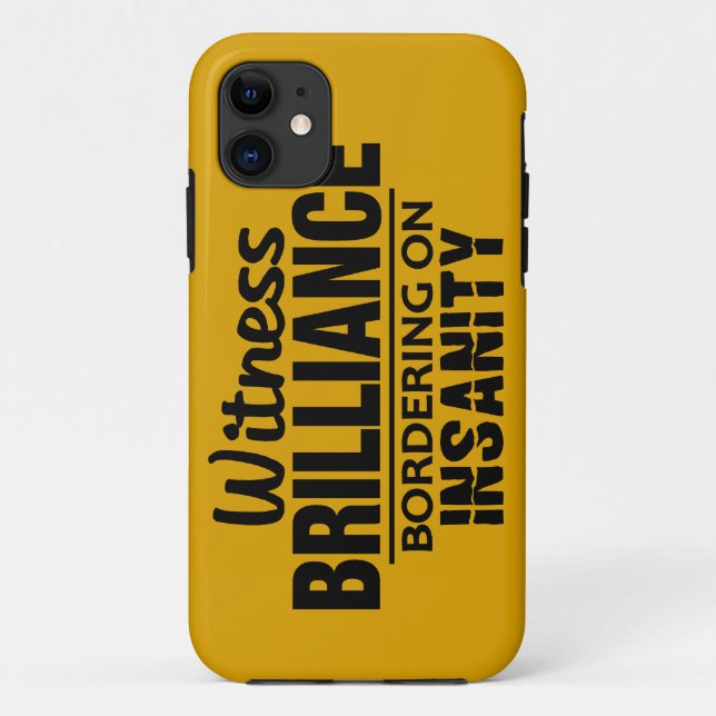 BRILLIANCE VS INSANITY custom iPhone case (Back)