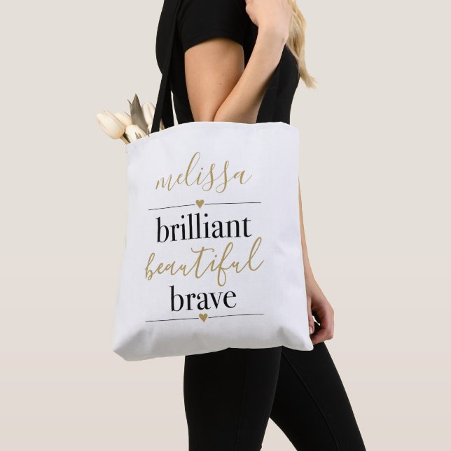 Brilliant Beautiful Brave Personalized Name Tote Bag (Close Up)