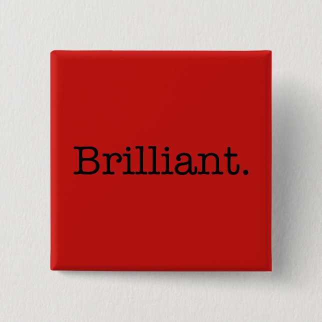 Brilliant Quote Poppy Red Trend Colour Template 2 Inch Square Button (Front)