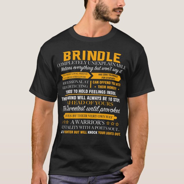 BRINDLE completely unexplainable T-Shirt (Front)