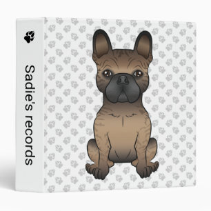 Brindle French Bulldog / Frenchie Cute Dog & Text Binder