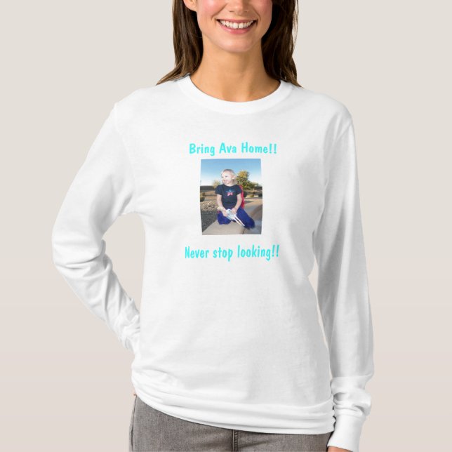 Bring Ava Home T-Shirt (Front)