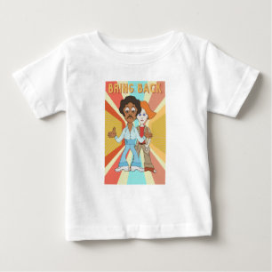 Bring Back Baby T-Shirt
