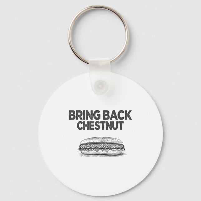 Bring Back Chestnut- Winner  Keychain (Front)