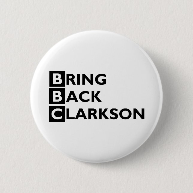 Bring Back Clarkson Button (Front)