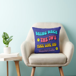 Bring Back the ’70s Throw Pillow