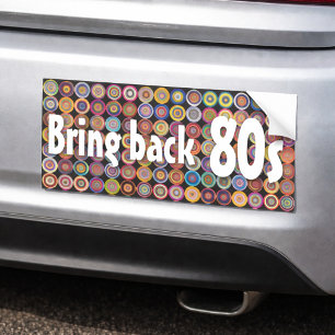 Bring Back the 80s Nostalgia Retro Colourful Circl Bumper Sticker