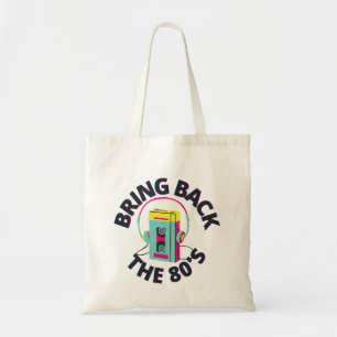 Bring back the 80s Retro Music Tote Bag
