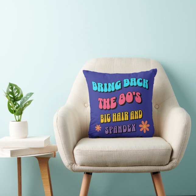 Bring Back the ’80s Throw Pillow (Chair)