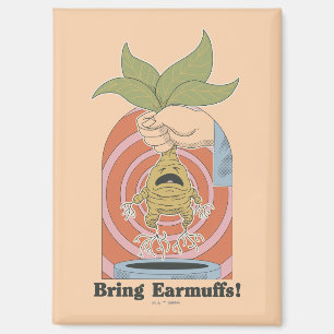 "Bring Earmuffs!" Screaming Mandrake Graphic Magnet