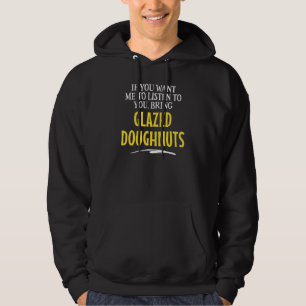 Bring Glazed Doughnuts Food Drinking Designsn Hoodie