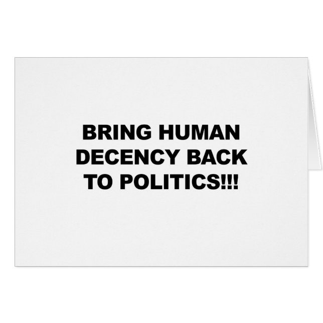 Bring Human Decency Back (Front Horizontal)