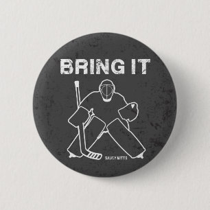 Bring It Hockey Goalie 2 Inch Round Button