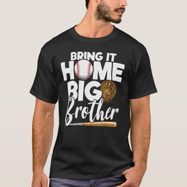 Bring It Home Big Brother Baseball Big Brother Bas T-Shirt (Front)