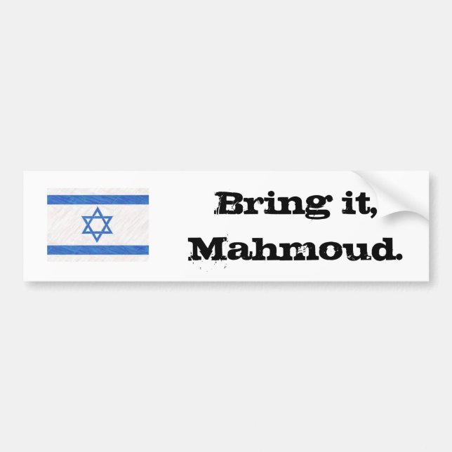 Bring it, Mahmoud. Bumper Sticker (Front)