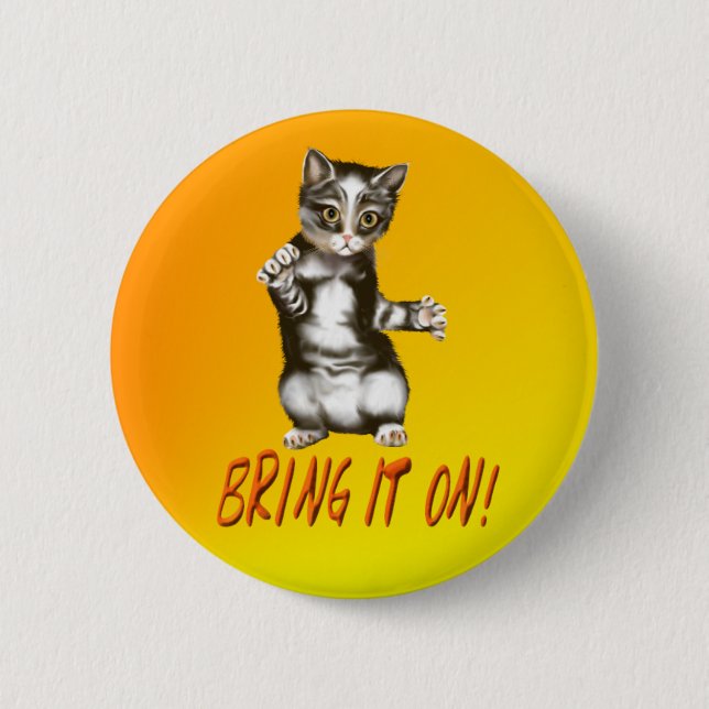 Bring It On! 2 Inch Round Button (Front)