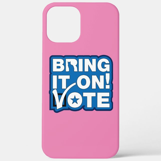 Bring it on! VOTE Case-Mate iPhone Case (Back)