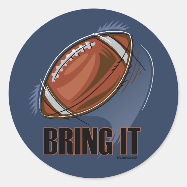 BRING IT - SPORTY SLANG - Football Sticker (Front)