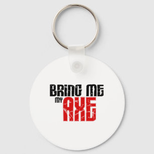 Bring me my Axe (Guitar Month) Keychain