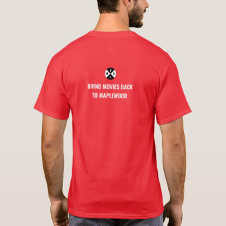 Bring Movies Back to Maplewood T-Shirt