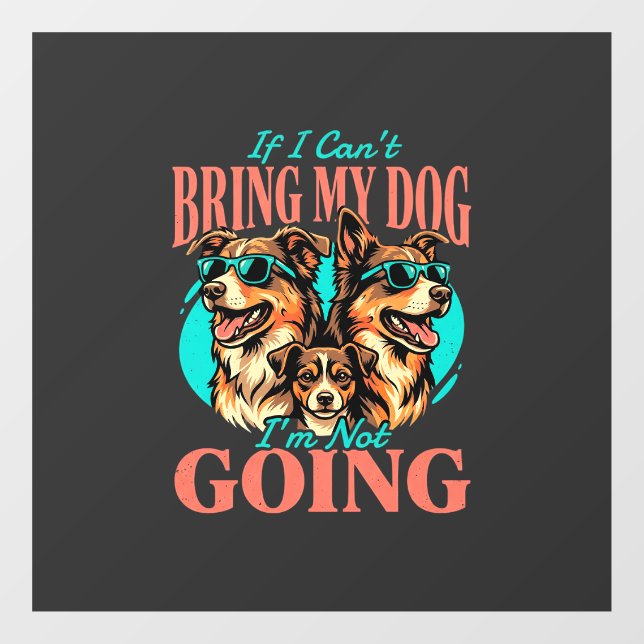 Bring My Dog Retro Dog Lover Window Cling (Sheet)
