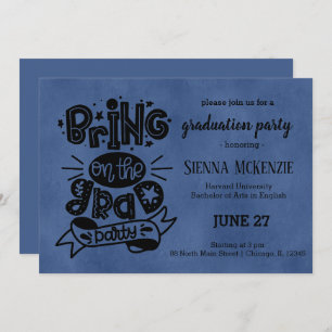 Bring on the grad party - Blue Invitation