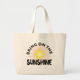 Bring On The Sunshine Design - Jumbo Tote