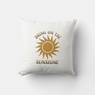 Bring on the Sunshine Golden Throw Pillow