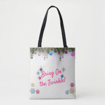 Bring On The Twinkle /Brights