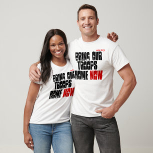 Bring Our Troops Home Now T-Shirt