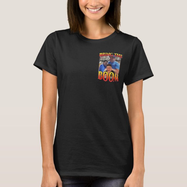 Bring The Boom Rizzler Funny Joke Gifts T-Shirt (Front)