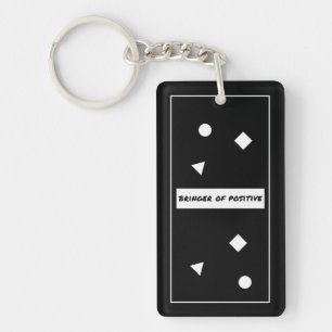 Bringer of Positive Motivational Keychain
