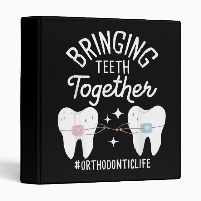 Bringing Teeth Together - Orthodontist  Binder (Front/Spine)