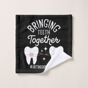 Bringing Teeth Together - Orthodontist  Wash Cloth