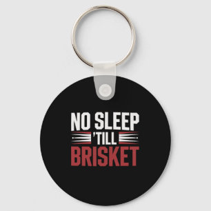 Brisket Bbq Smoker No Sleep Till Brisket Funny Gif Keychain