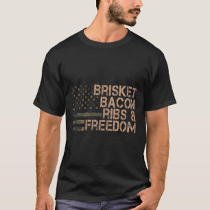 Brisket Con Ribs And Freedom Grill Bbq Funny Meat T-Shirt